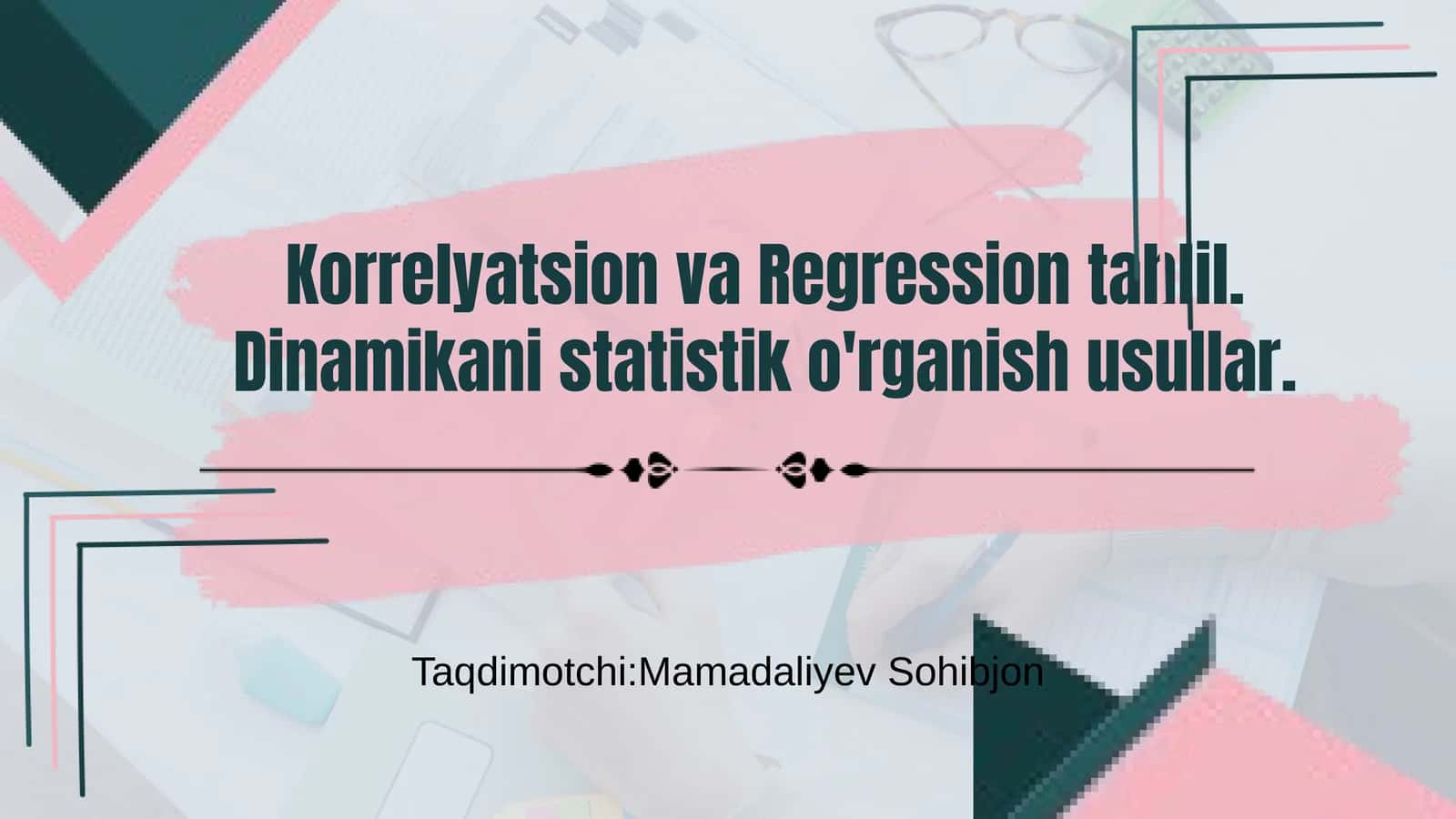 Korrelyatsion va Regression tahlil 1