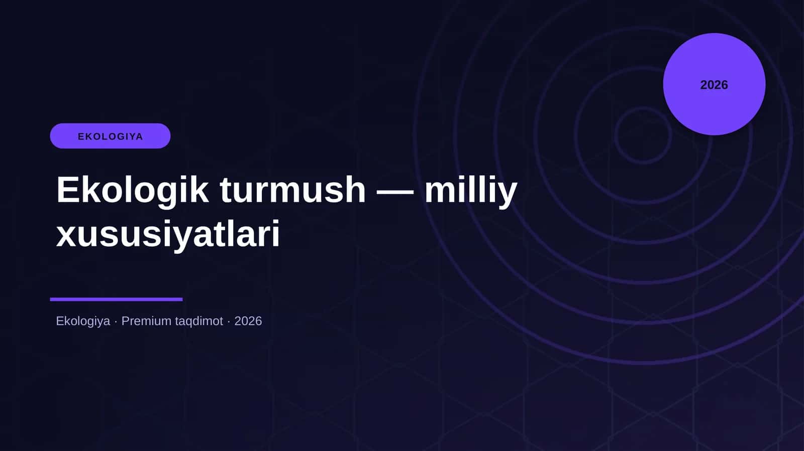 Ekologik turmush — milliy xususiyatlari 1