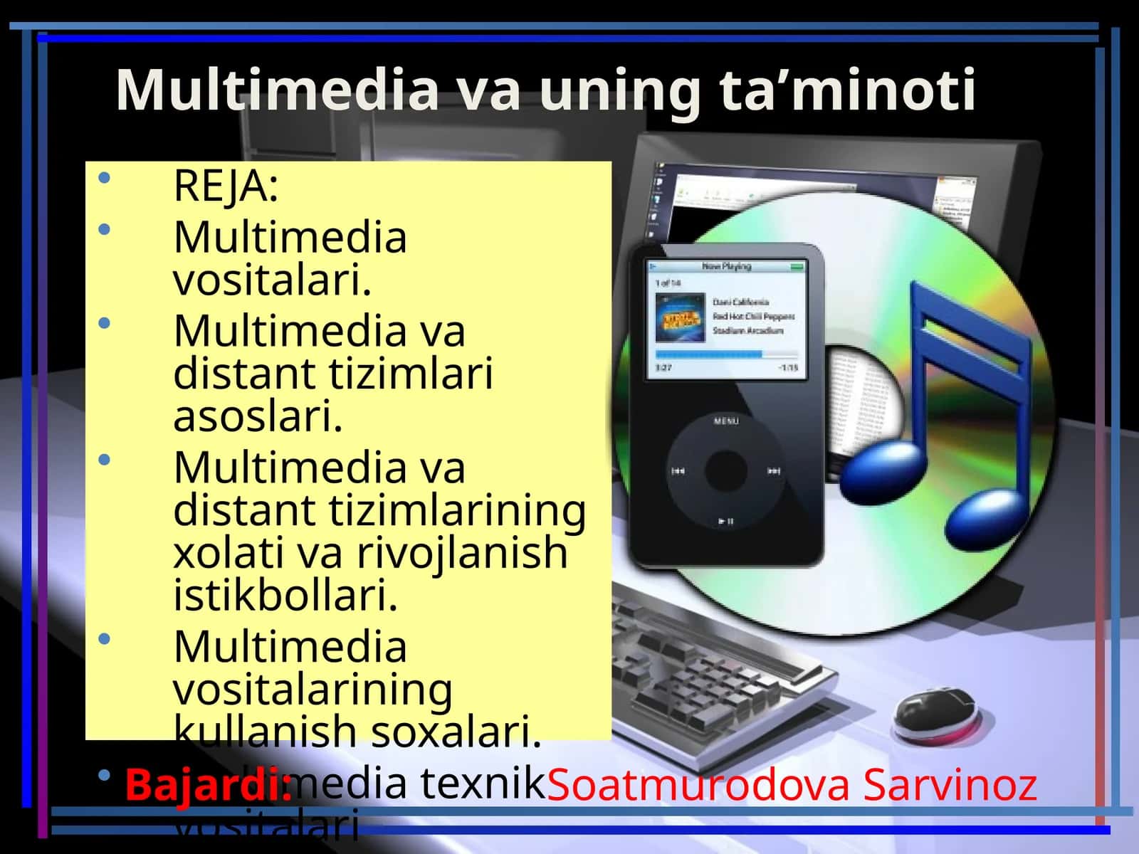 MULTIMEDIA VA DISTANT TIZIMLARI ASOSLARI 1