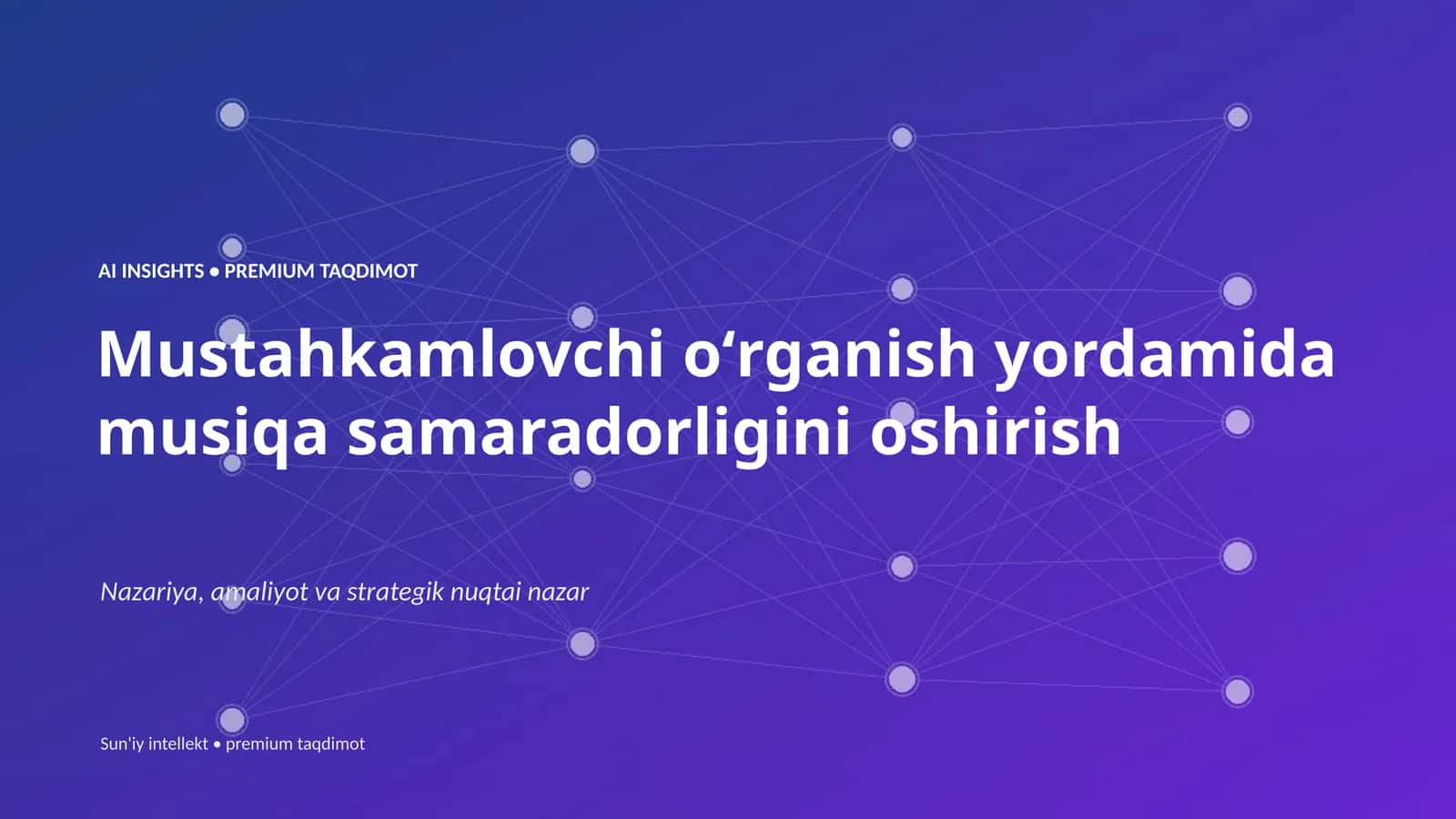 AI INSIGHTS • PREMIUM TAQDIMOT 1