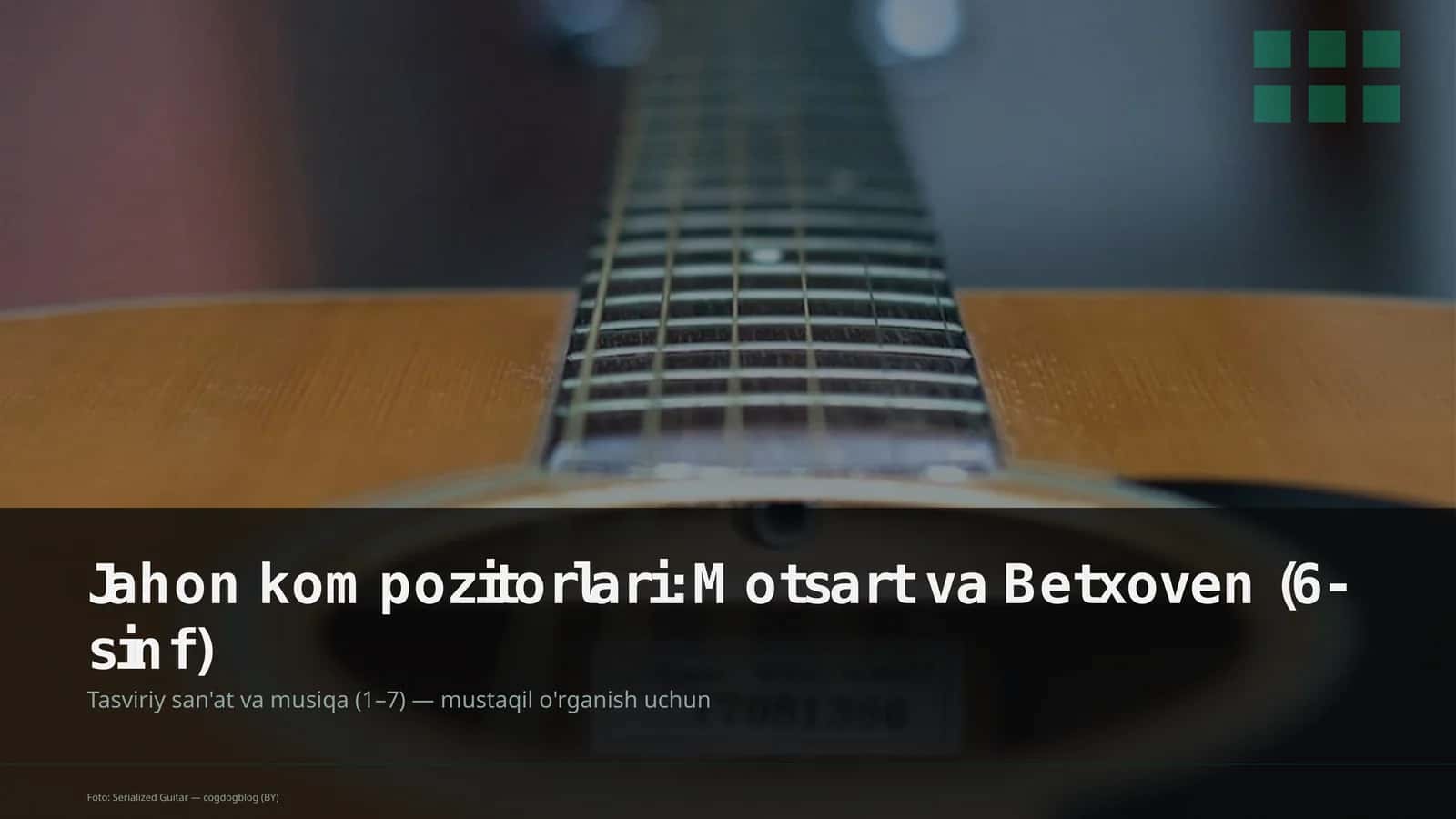 Jahon kompozitorlari: Motsart va Betxoven (6-sinf) 1