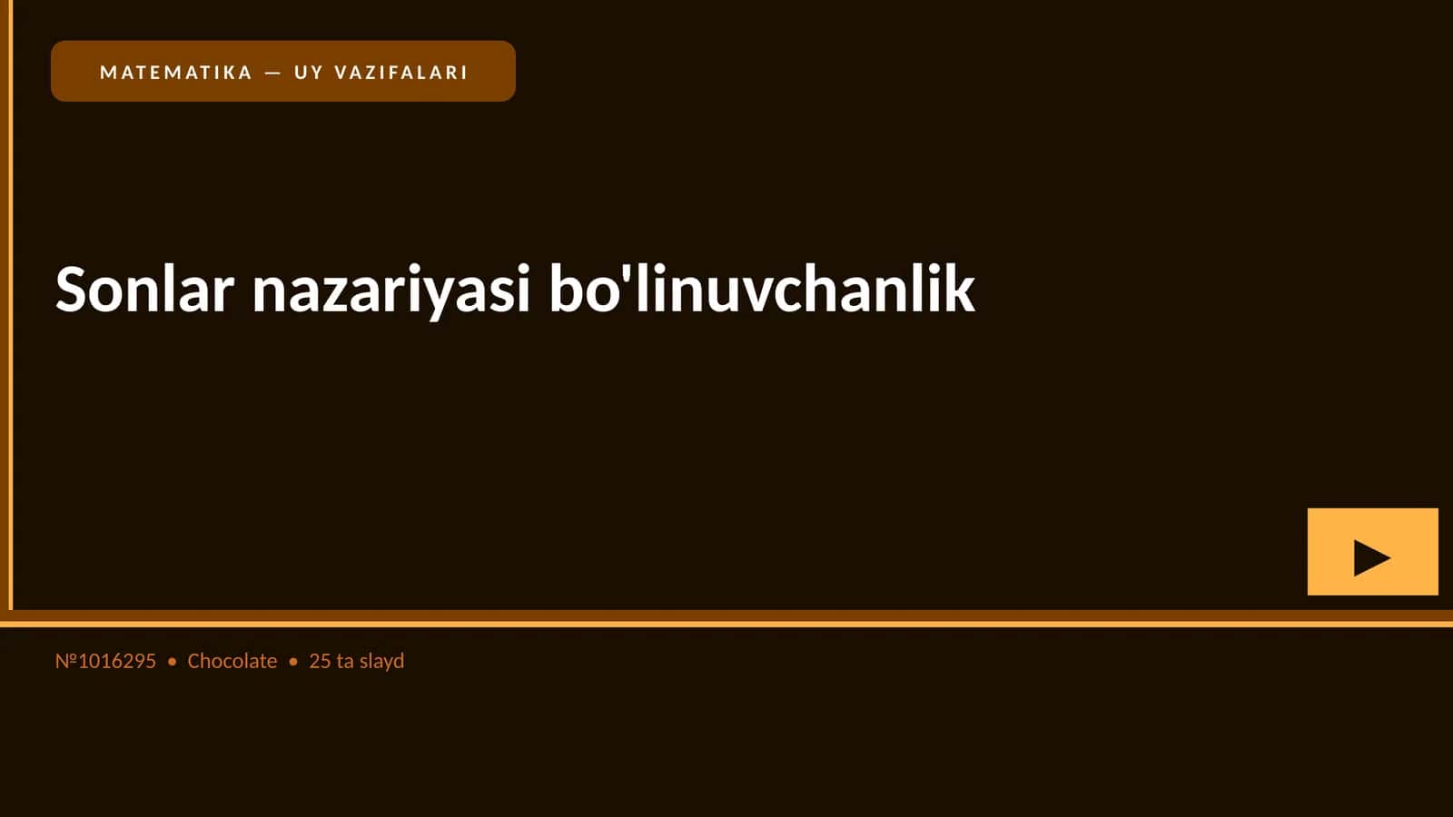 SONLAR NAZARIYASI BO'LINUVCHANLIK 1