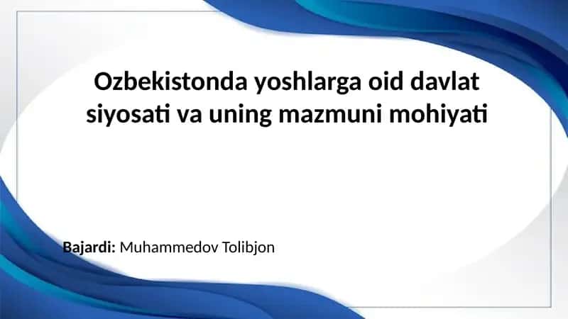 Ozbekistonda Yoshlarga Oid Davlat Siyosati 1