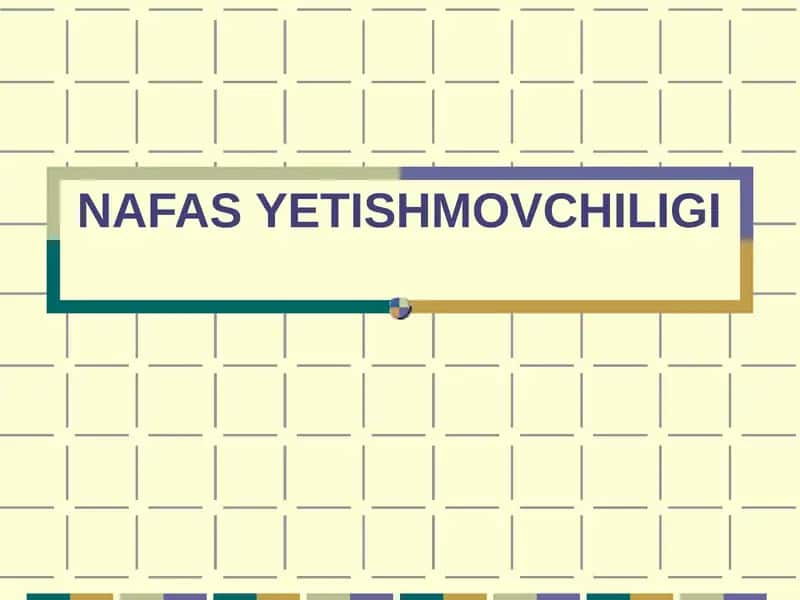 NAFAS YETISHMOVCHILIGI 1