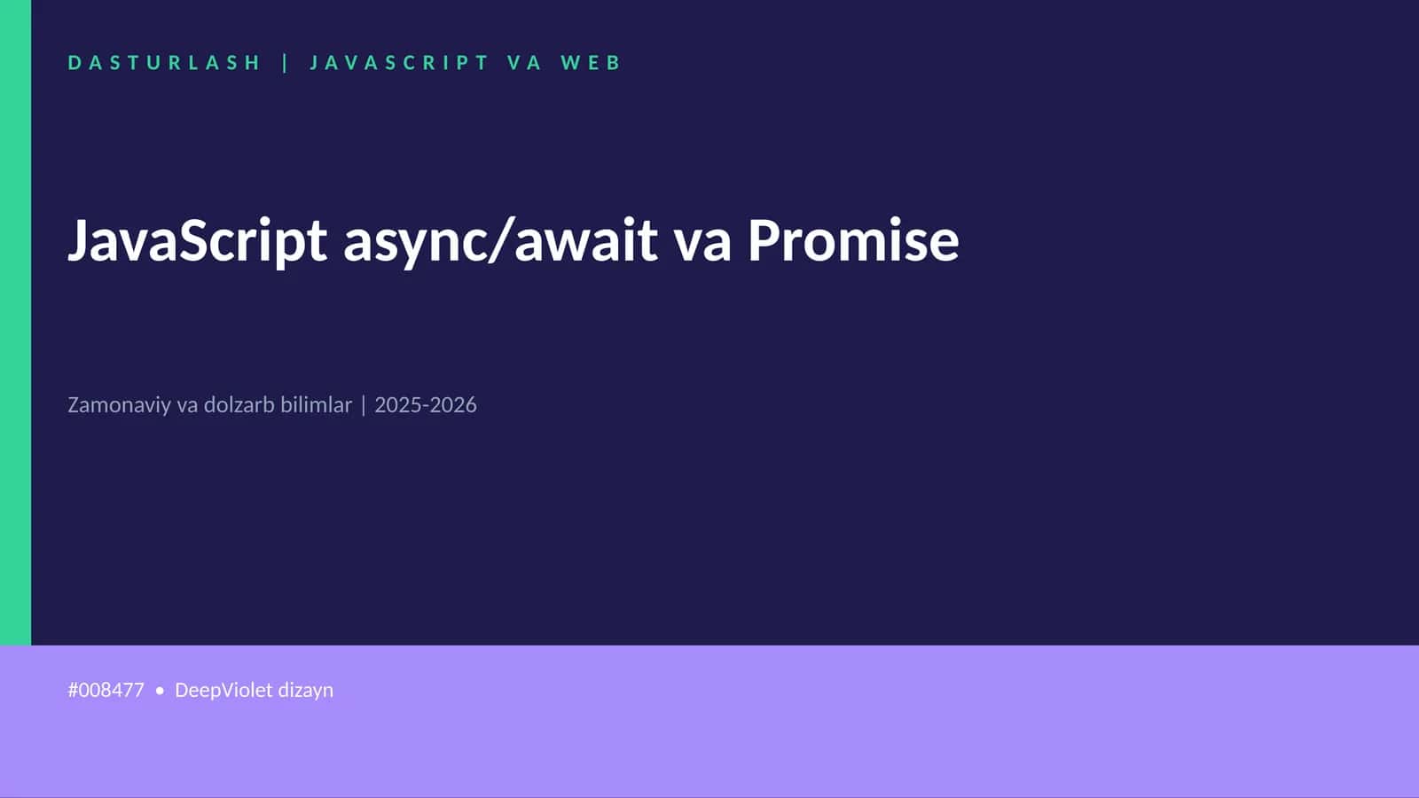 JavaScript async/await va Promise 1