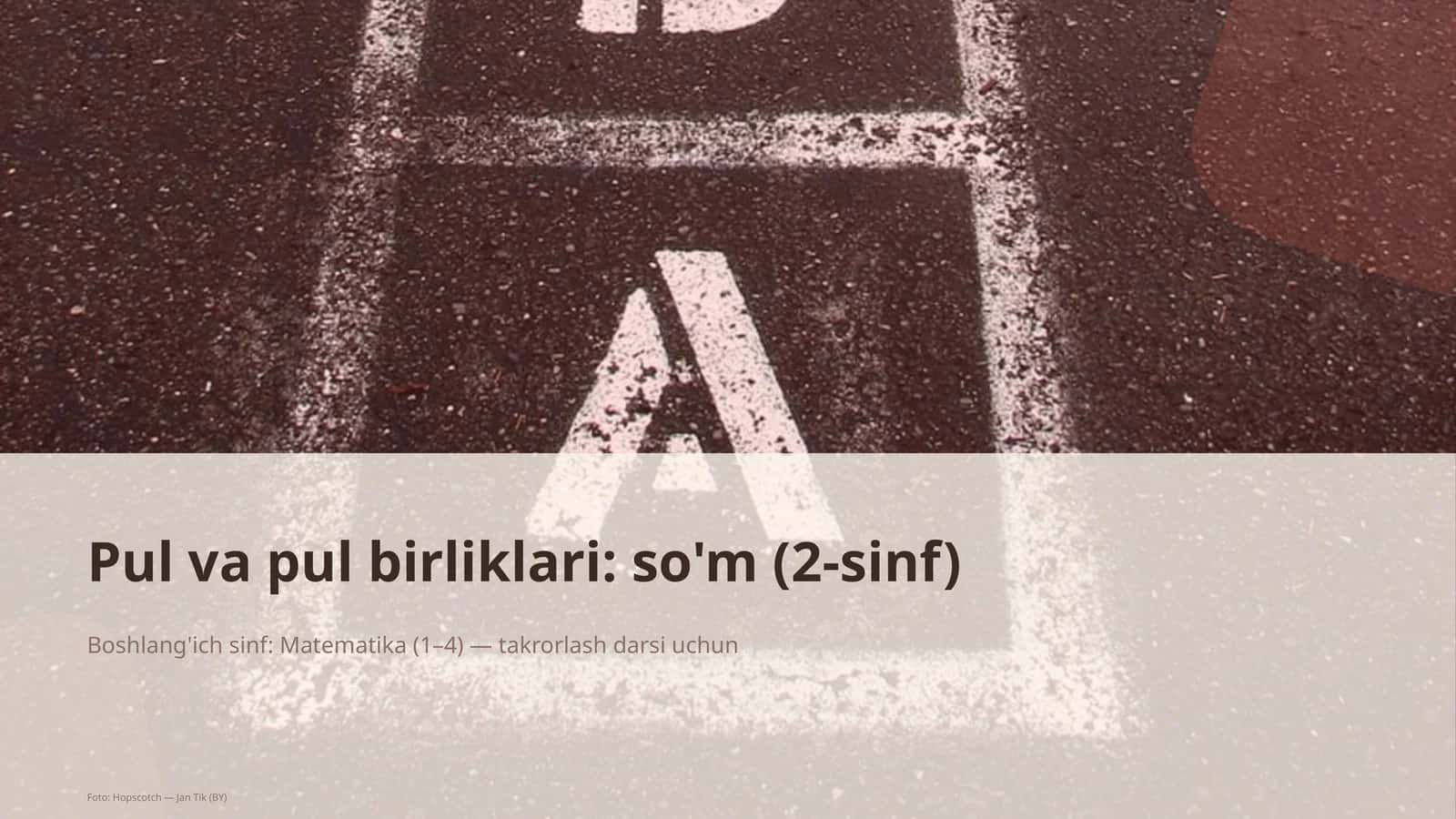 Pul va pul birliklari: so'm (2-sinf) 1