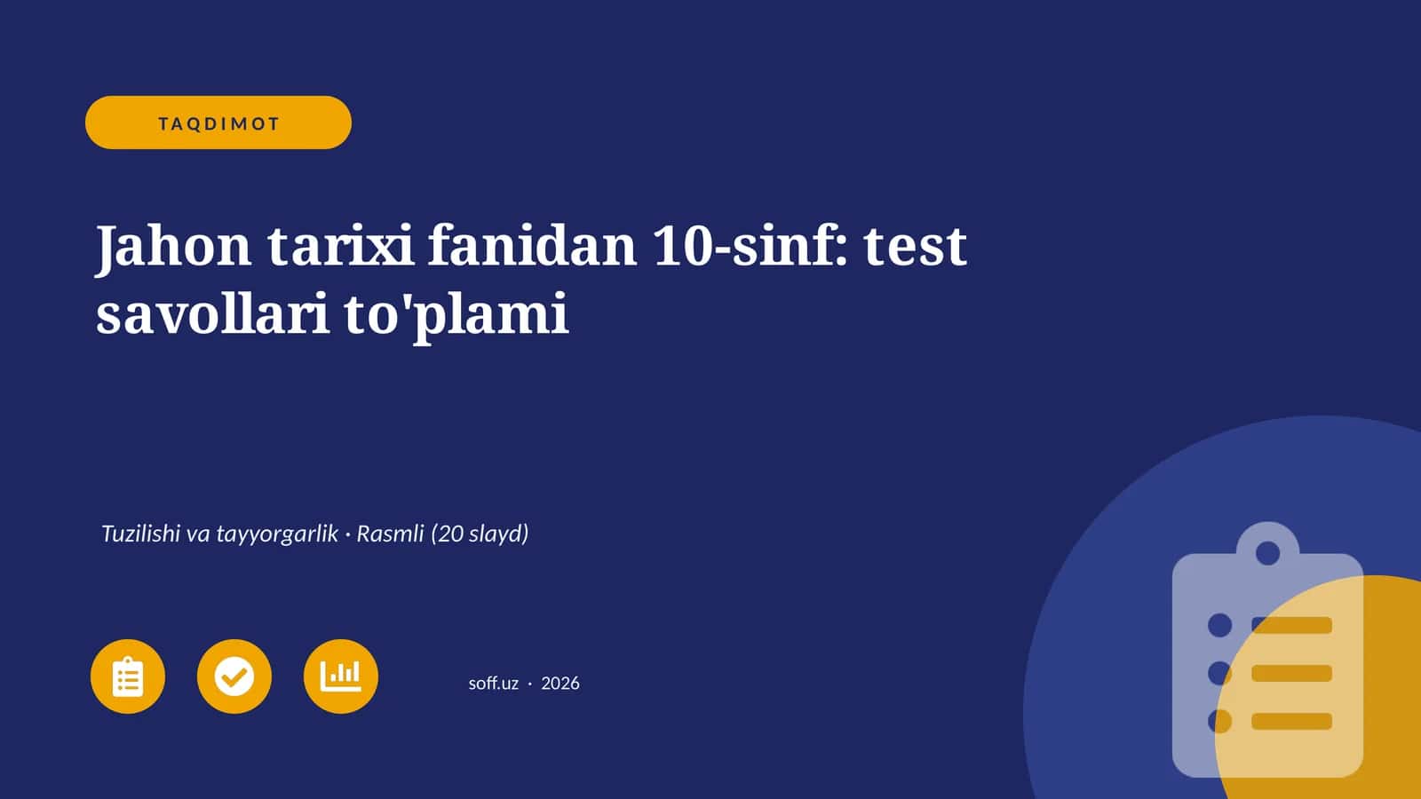 Jahon tarixi fanidan 10-sinf: test savollari to'plami 1