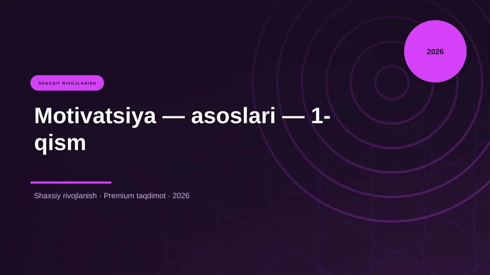 Motivatsiya — asoslari — 1-qism 1