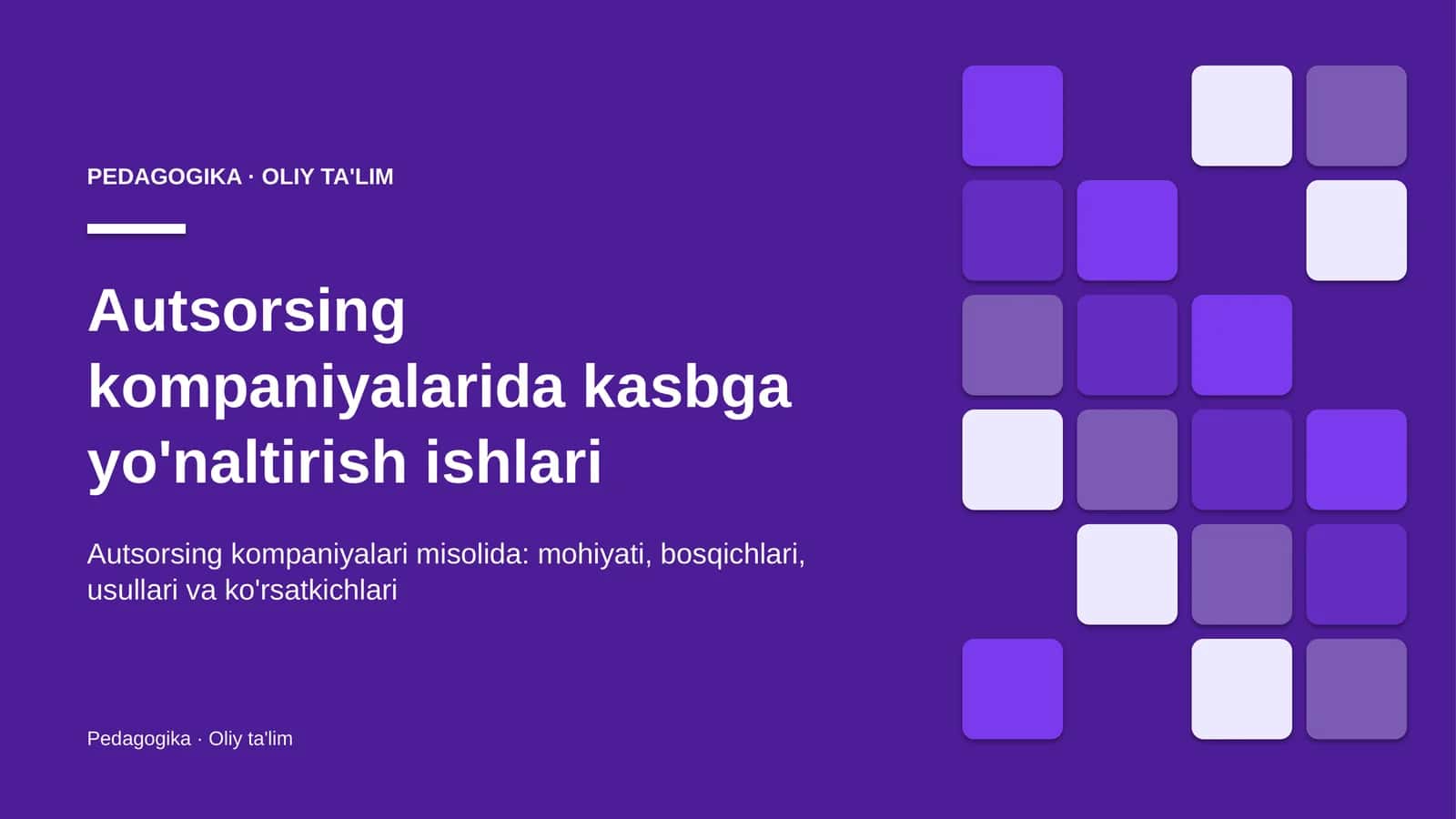 Autsorsing kompaniyalarida kasbga yo'naltirish ishlari 1