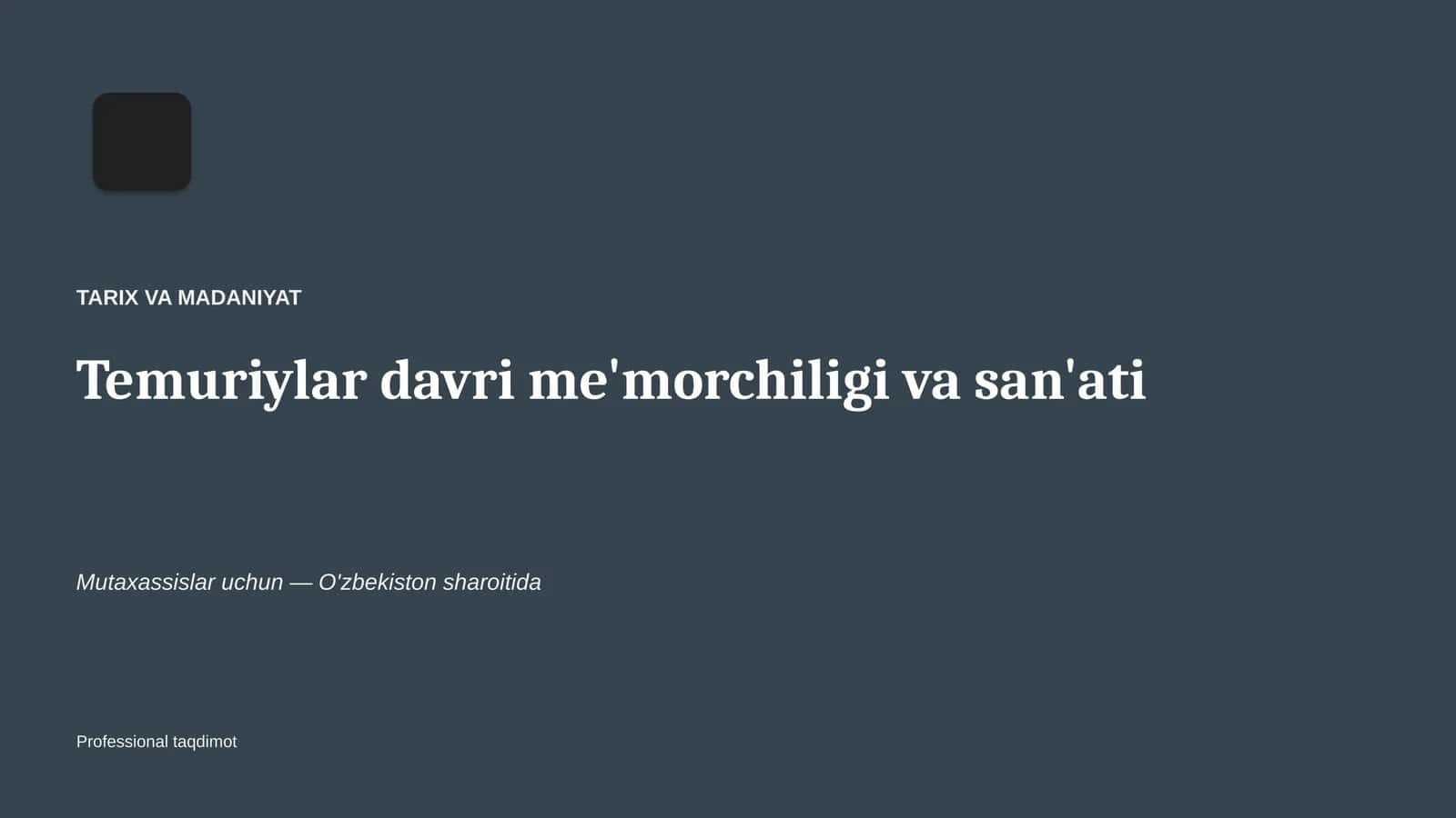 Temuriylar davri me'morchiligi va san'ati 1