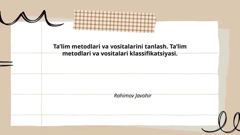 Ta’lim metodlari va vositalari 1