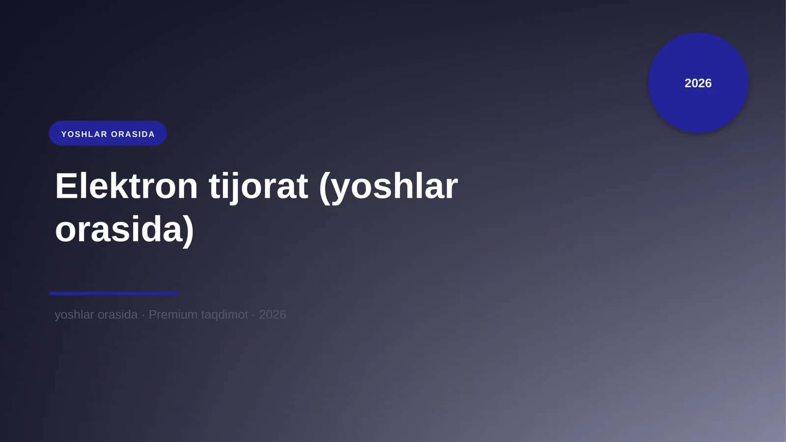 Elektron tijorat (yoshlar orasida) 1