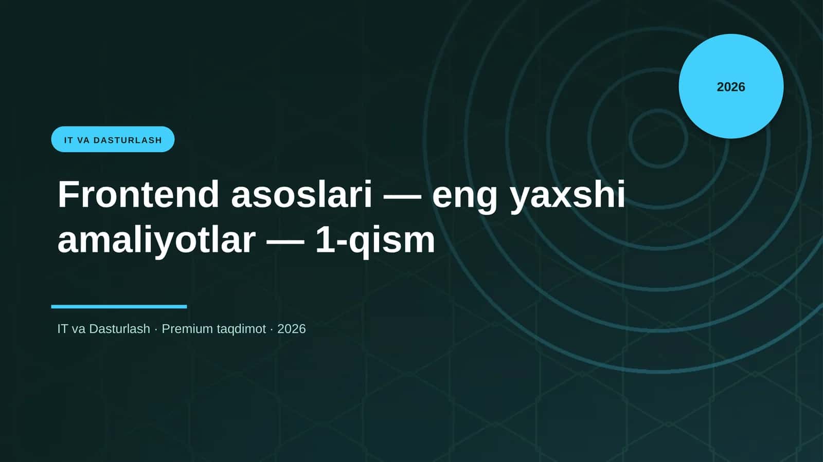 Frontend asoslari — eng yaxshi amaliyotlar — 1-qism 1