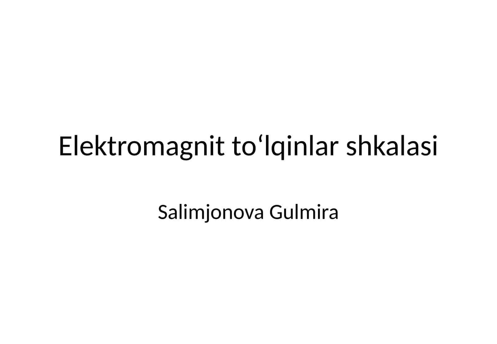 Elektromagnit toʻlqinlar shkalasi 1