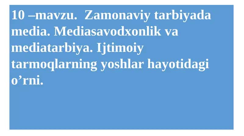 Zamonaviy tarbiyada media 1