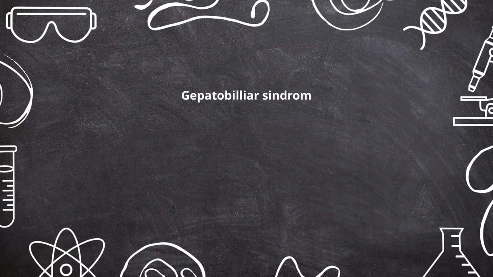 Gepatobilliar sindrom 1