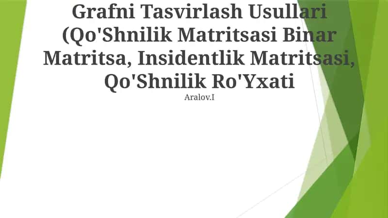 Grafni Tasvirlash Usullari 1