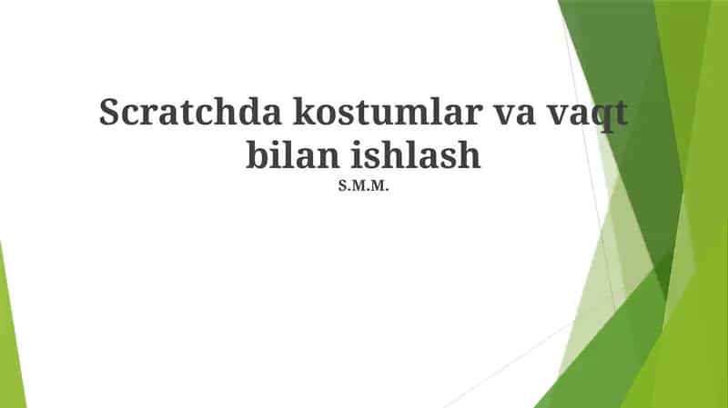 Scratchda kostumlar va vaqt bilan ishlash 1
