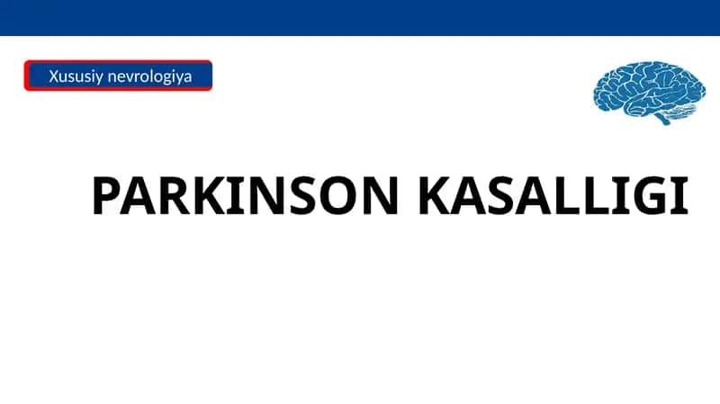 PARKINSON KASALLIGI 1