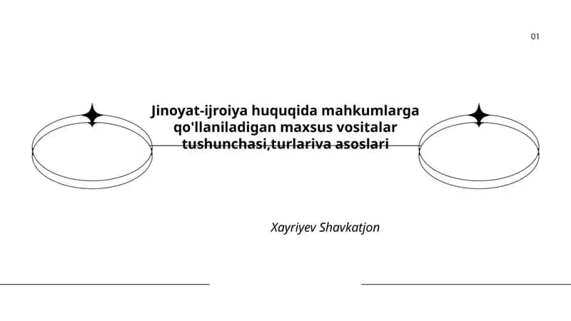 Jinoyat-ijroiya huquqida mahkumlarga qo'llaniladigan maxsus vositalar tushunchasi,turlariva asoslari 1