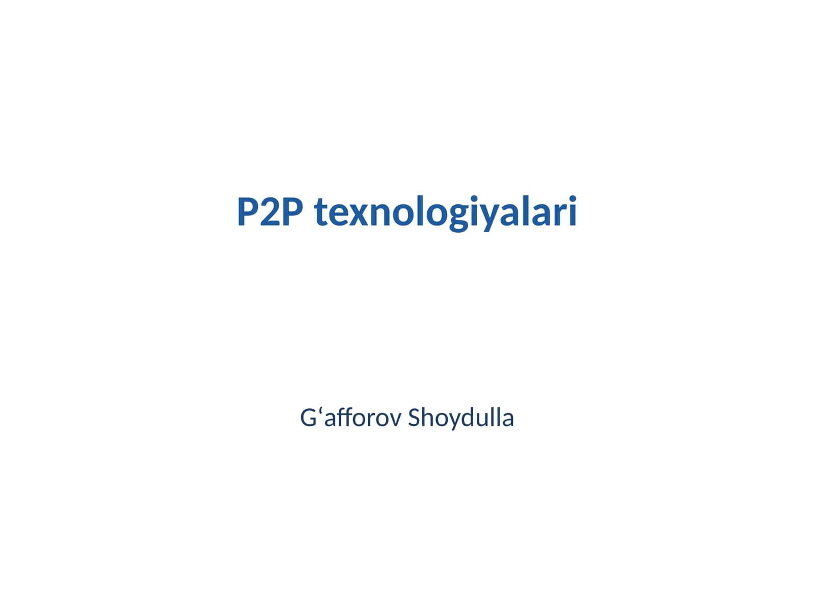 P2P texnologiyalari 1