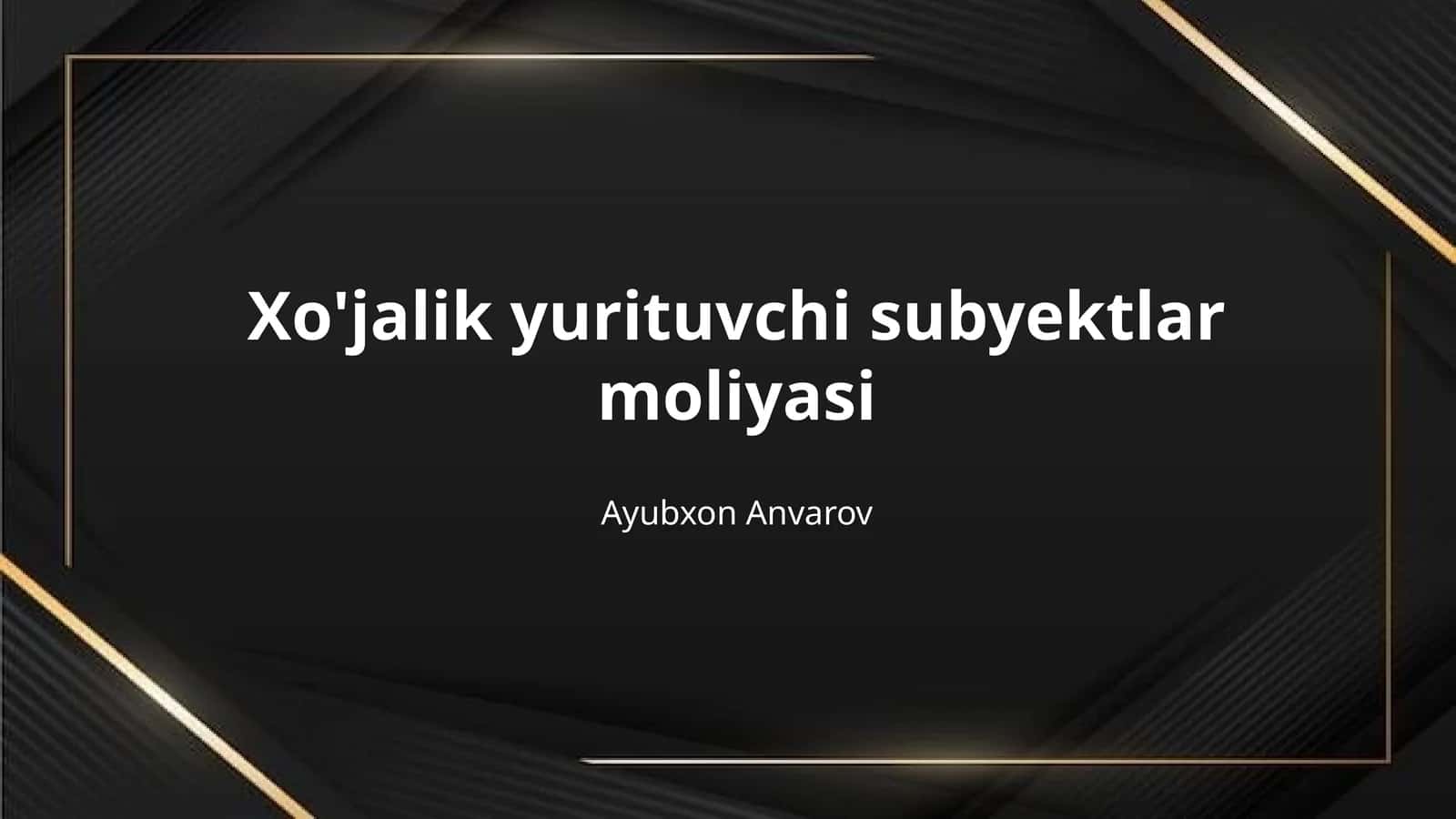 Xo'jalik yurituvchi subyektlar moliyasi 1
