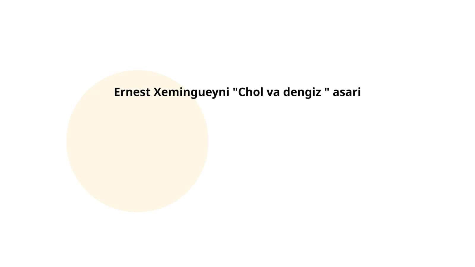 Ernest Xemingueyni "Chol va dengiz " asari 1