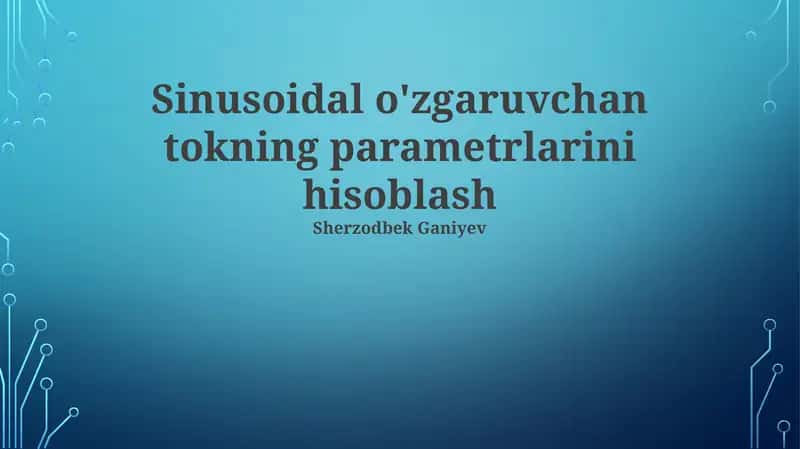 Sinusoidal Tokning Asosiy Parametrlari 1