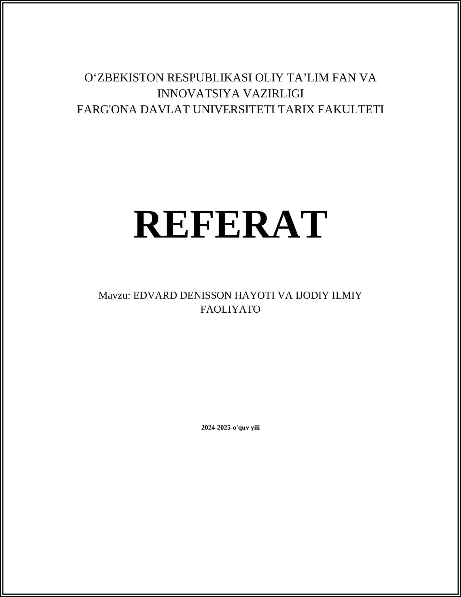 EDVARD DENISSON HAYOTI VA IJODIY ILMIY FAOLIYATO 1