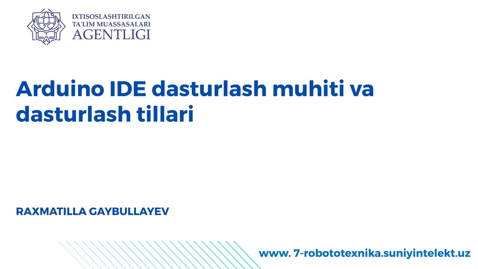 Arduino IDE dasturlash muhitivadasturlashtillari 1