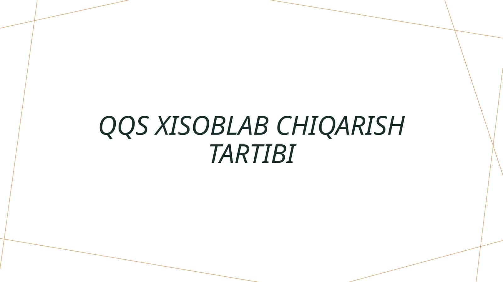 QQS XISOBLABCHIQARISH TARTIBI 1