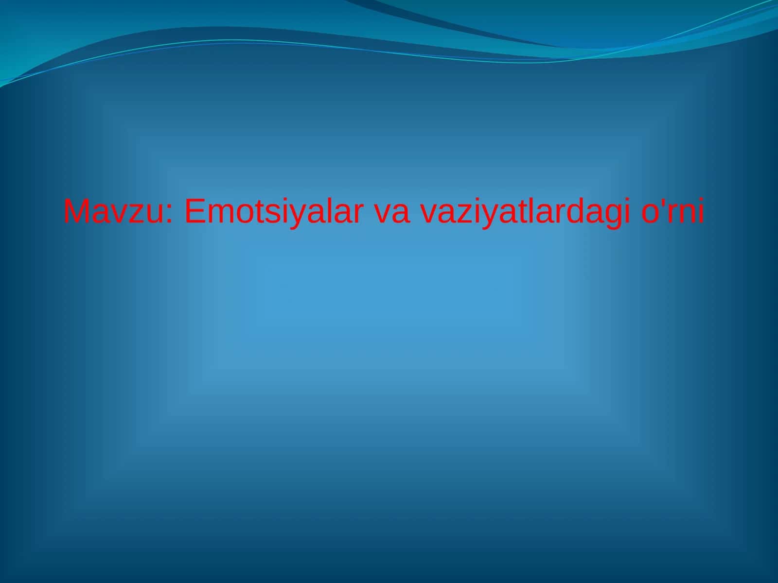 Emotsiyalar va vaziyatlar 1