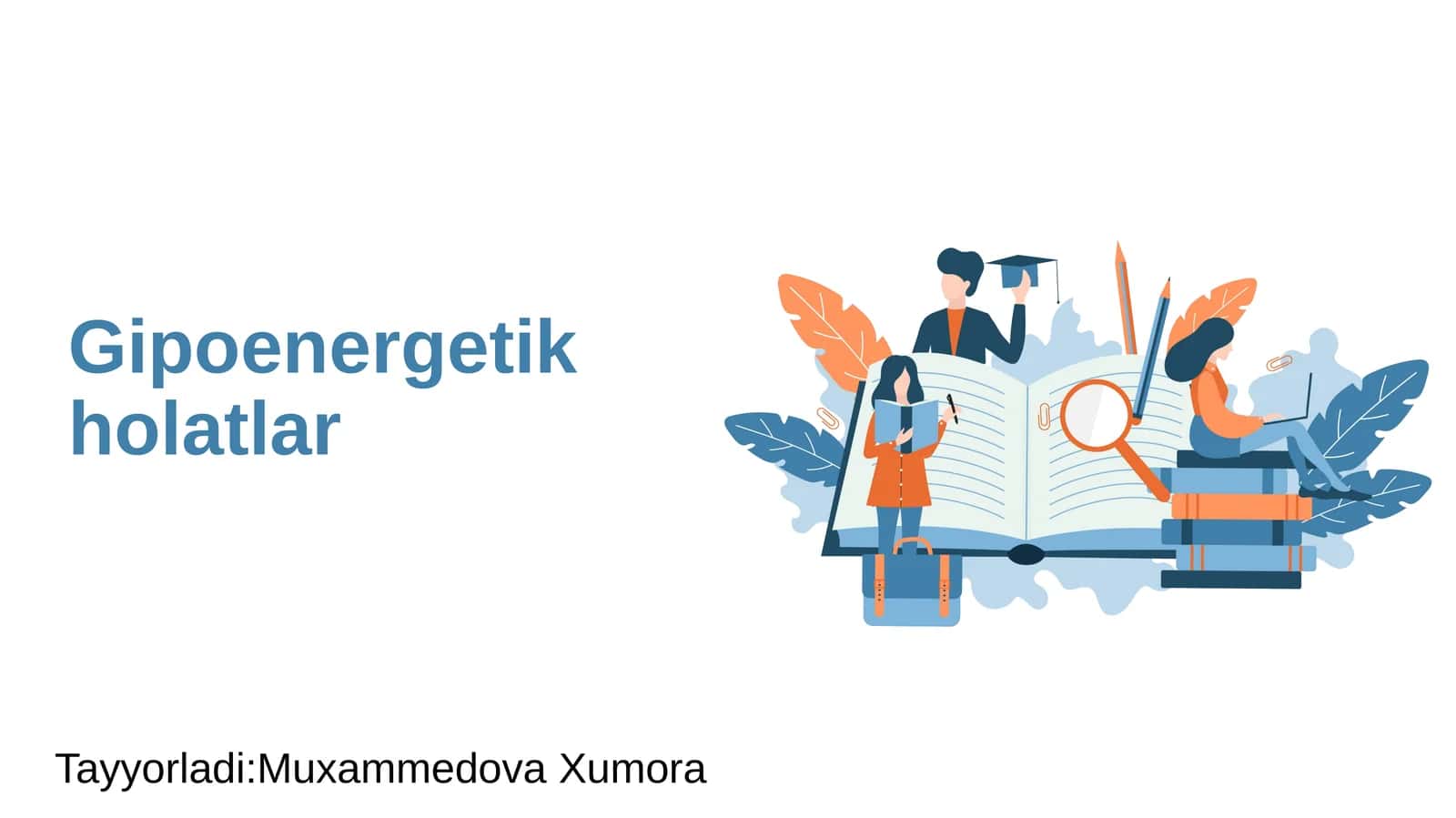 Gipoenergetik holatlar 1