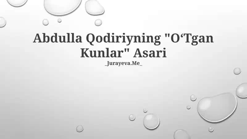 "O‘Tgan Kunlar" Asari 1