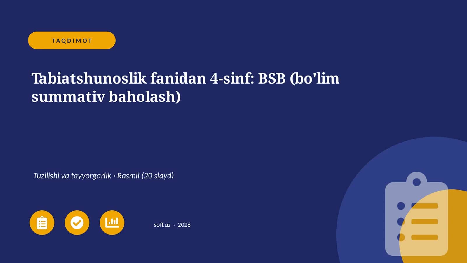 Tabiatshunoslik fanidan 4-sinf: BSB (bo'lim summativ baholash) 1