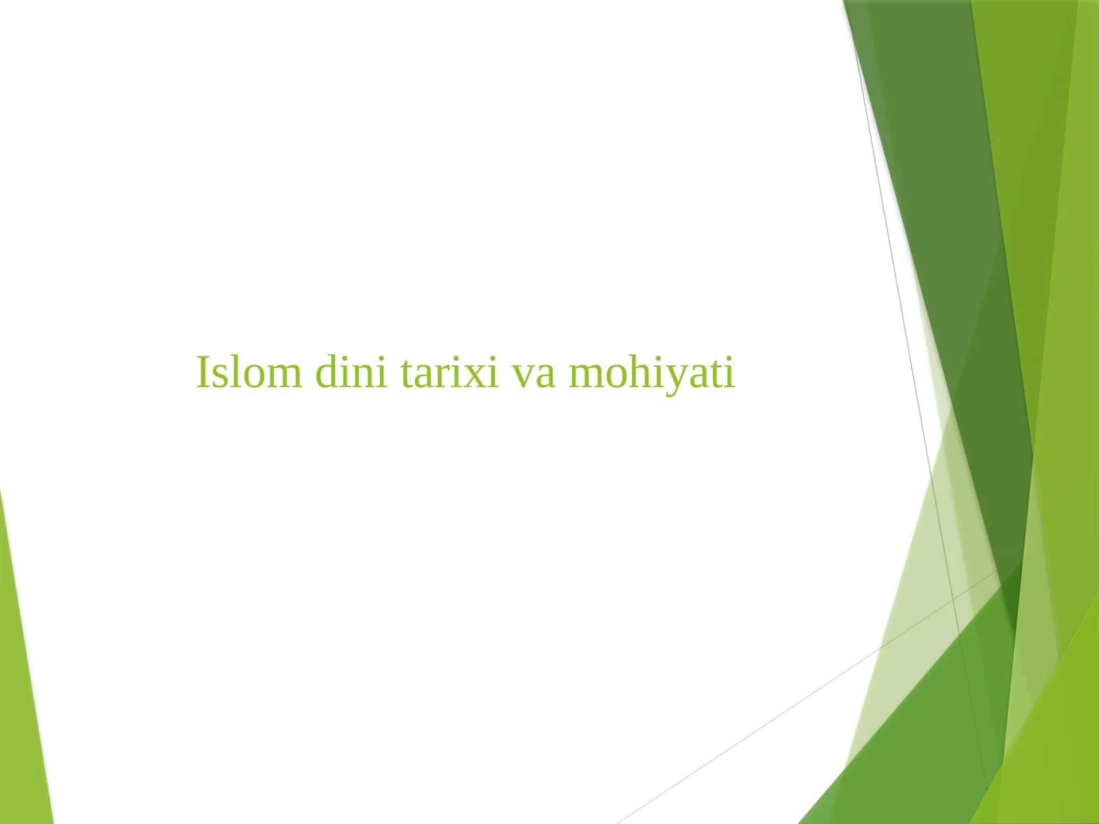 Islom dini tarixi va mohiyati 1