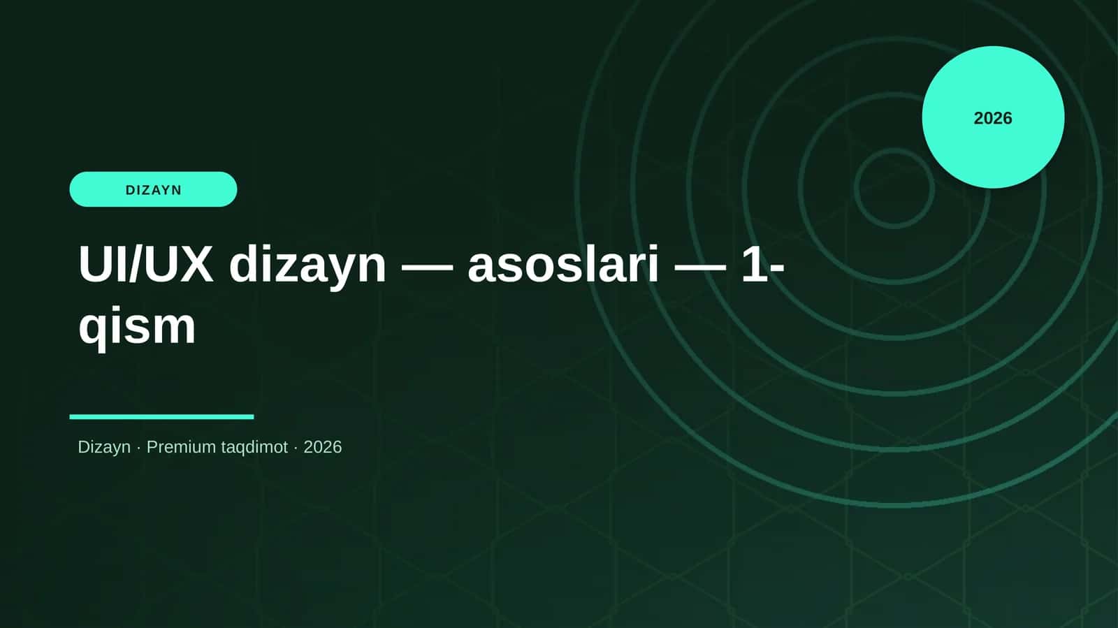 UI/UX dizayn — asoslari — 1-qism 1