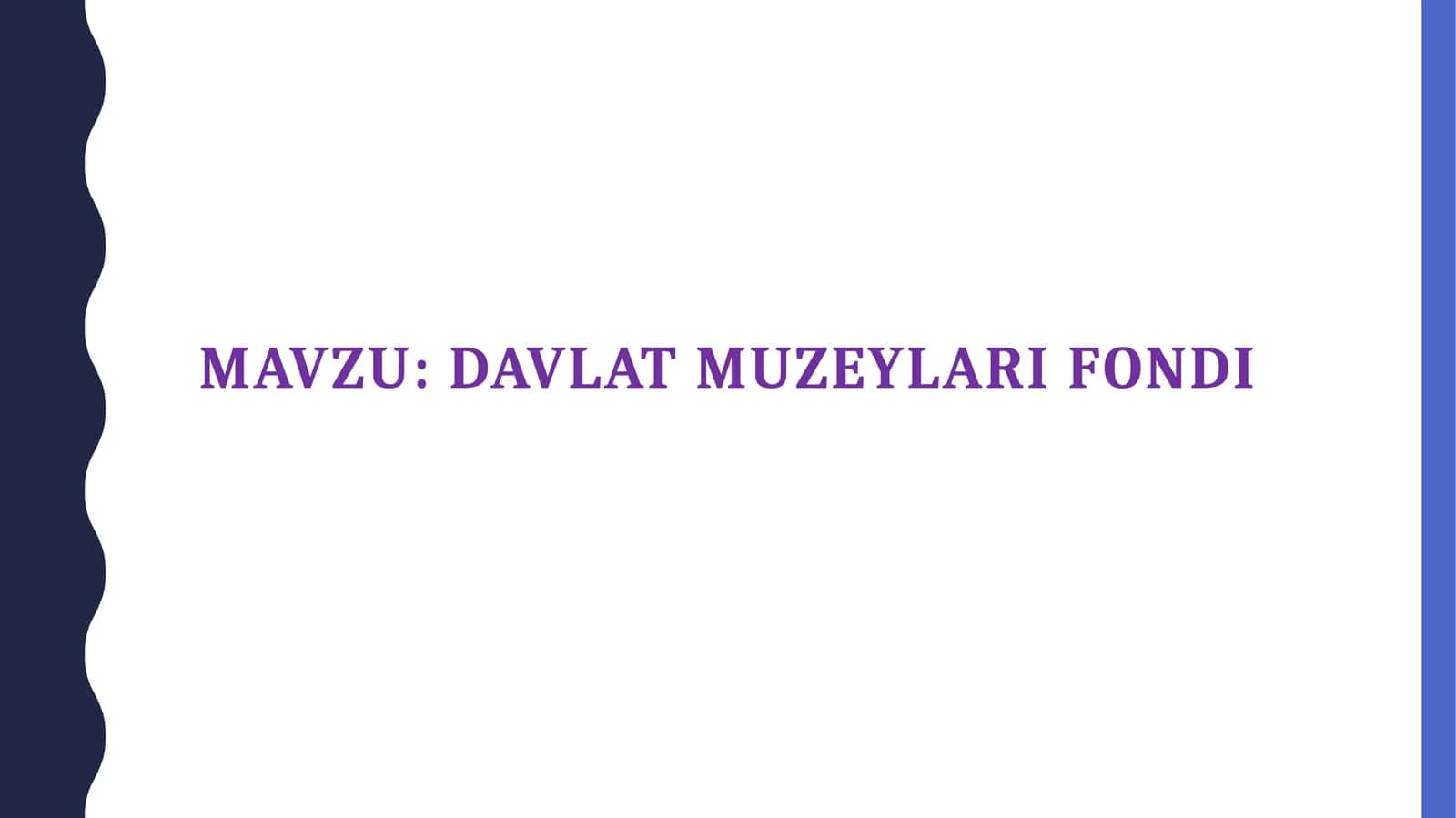 Davlat muzeylari fondi 1