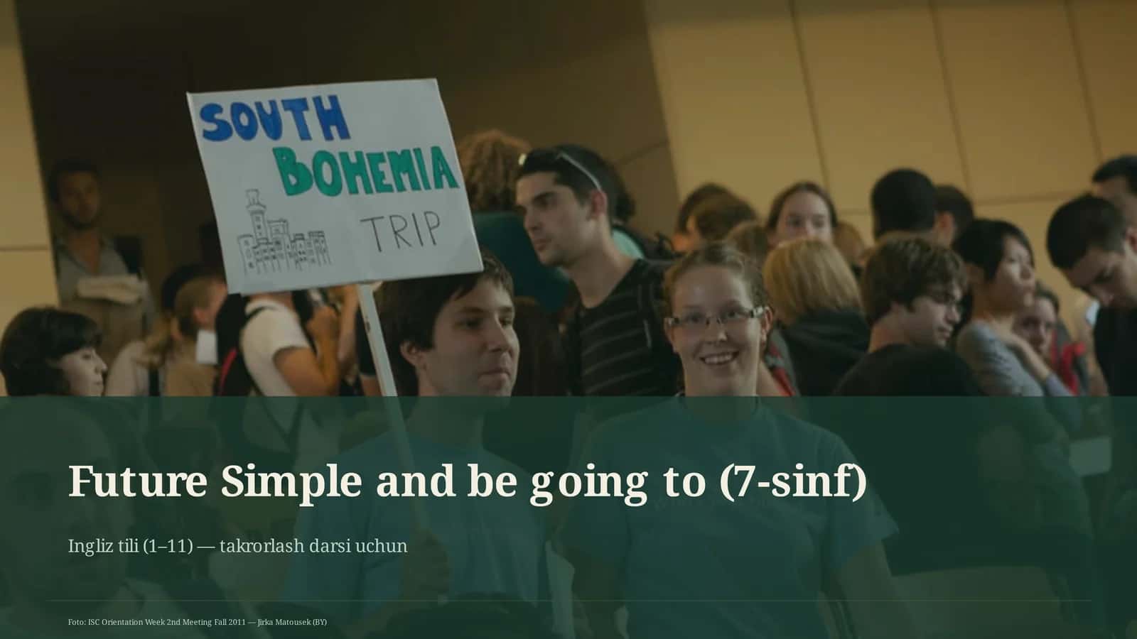 Future Simple and be going to (7-sinf) 1