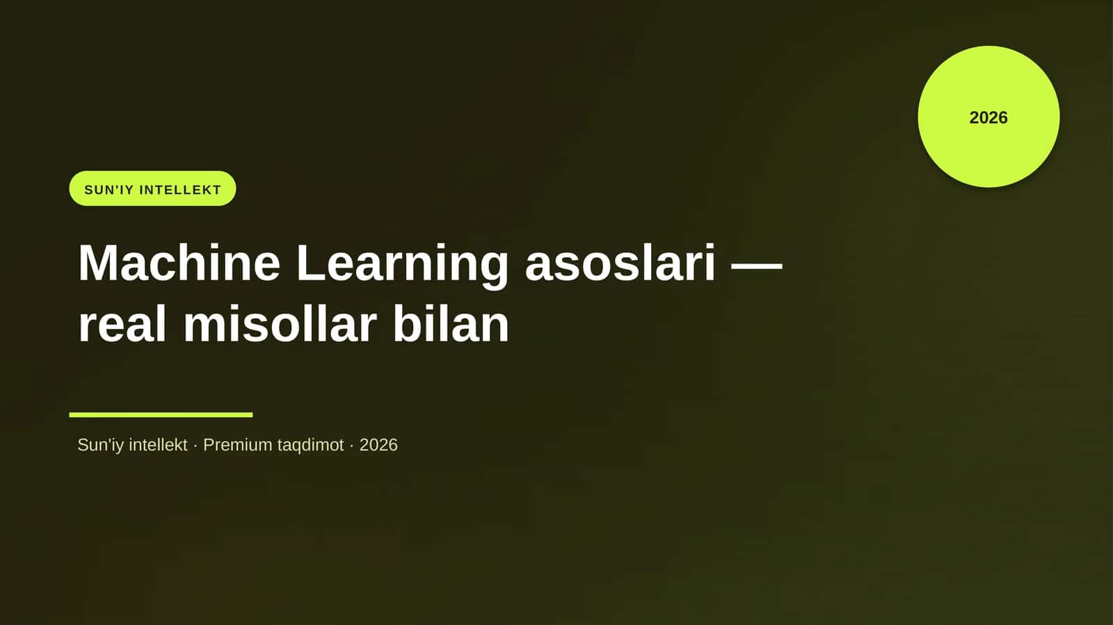 Machine Learning asoslari — real misollar bilan 1