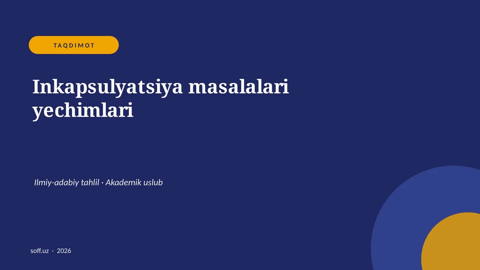 Inkapsulyatsiya masalalari yechimlari 1