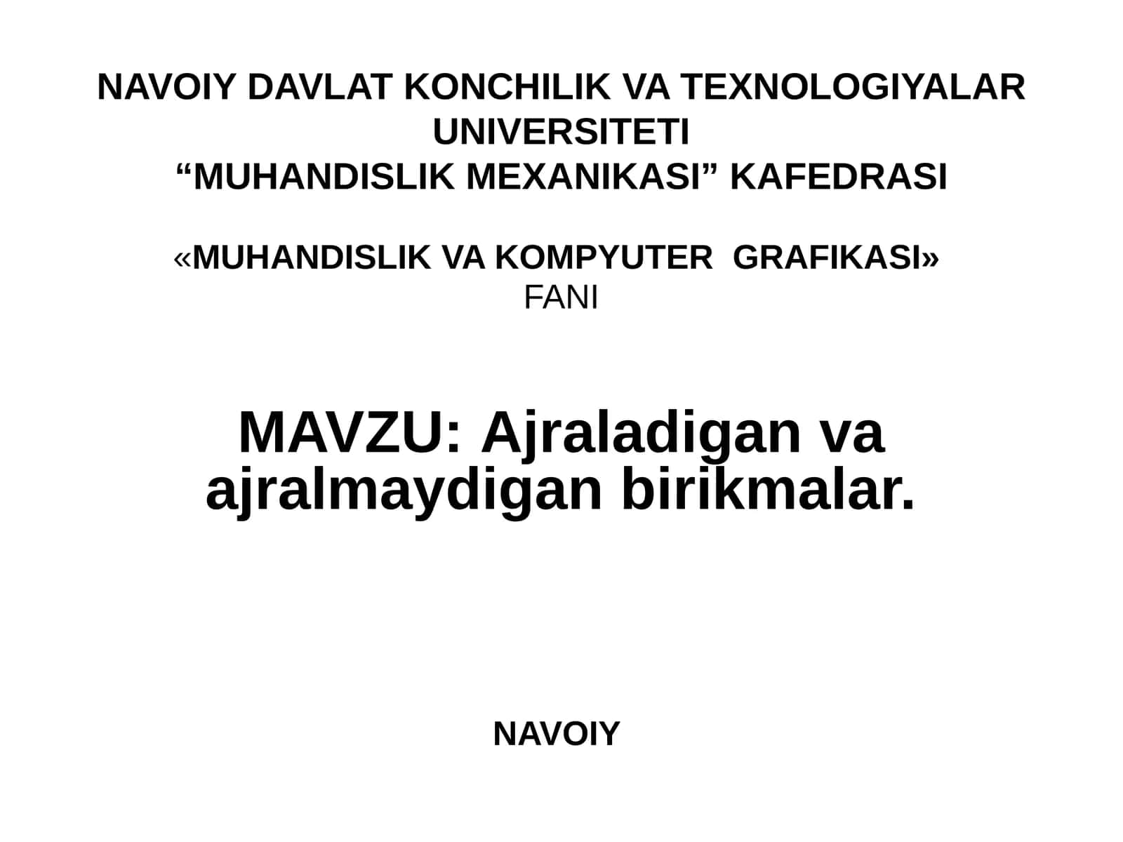 MUHANDISLIK VA KOMPYUTERGRAFIKASI 1