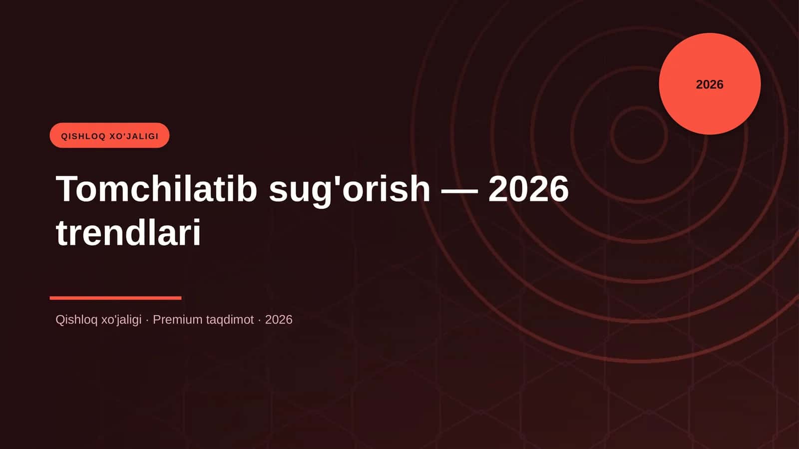 Tomchilatib sug'orish — 2026 trendlari 1