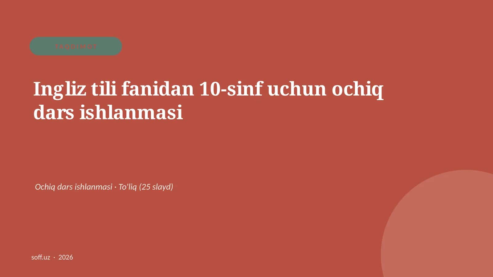 Ingliz tili fanidan 10-sinf uchun ochiq dars ishlanmasi 1