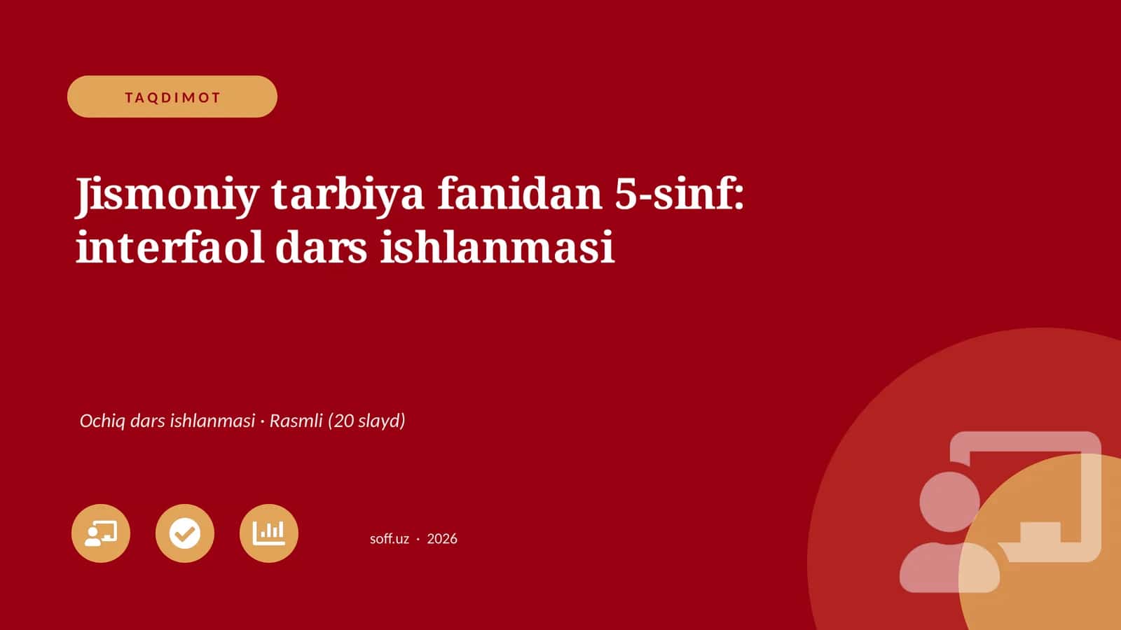 Jismoniy tarbiya fanidan 5-sinf: interfaol dars ishlanmasi 1