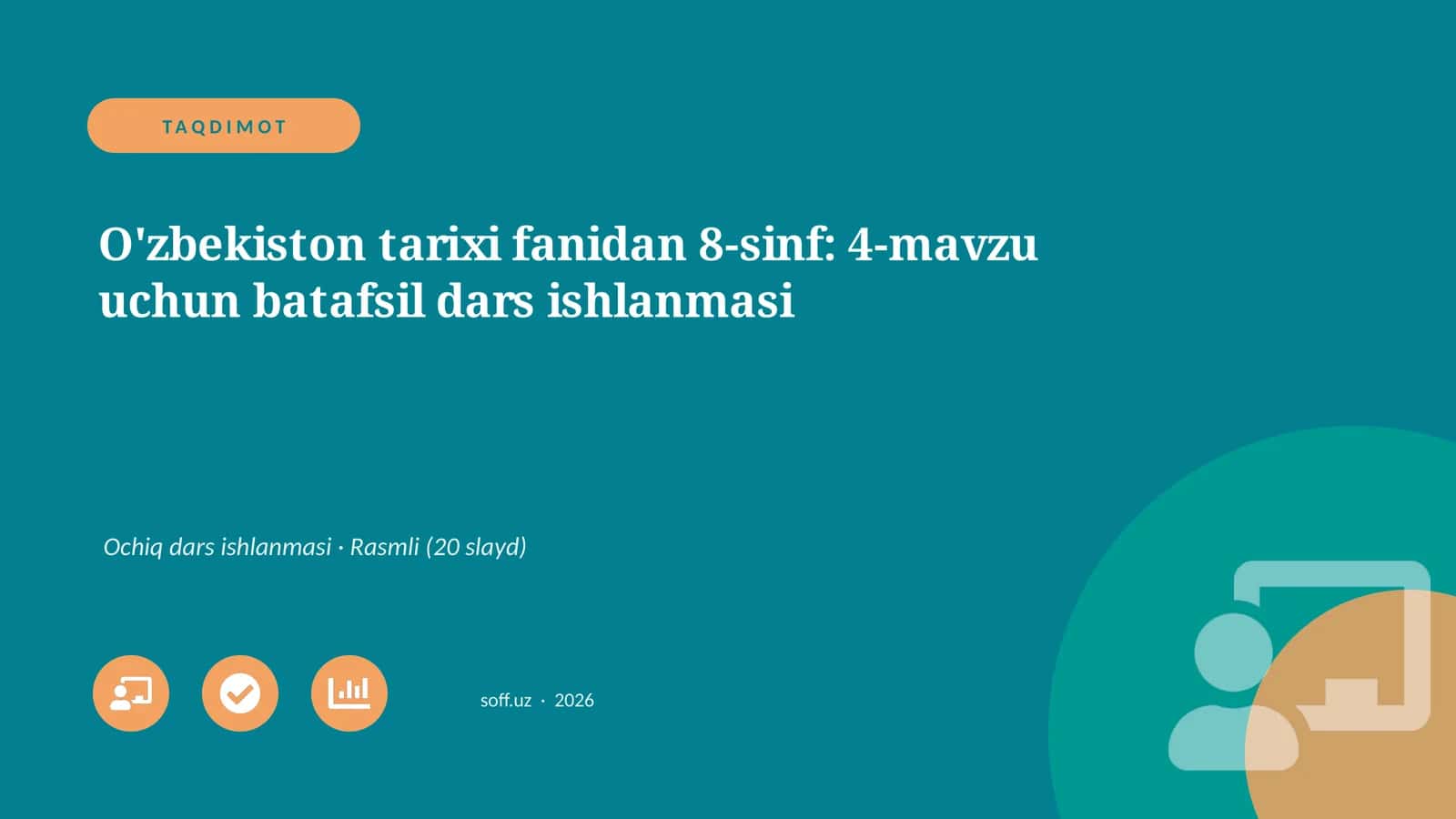 O'zbekiston tarixi fanidan 8-sinf: 4-mavzu uchun batafsil dars ishlanmasi 1