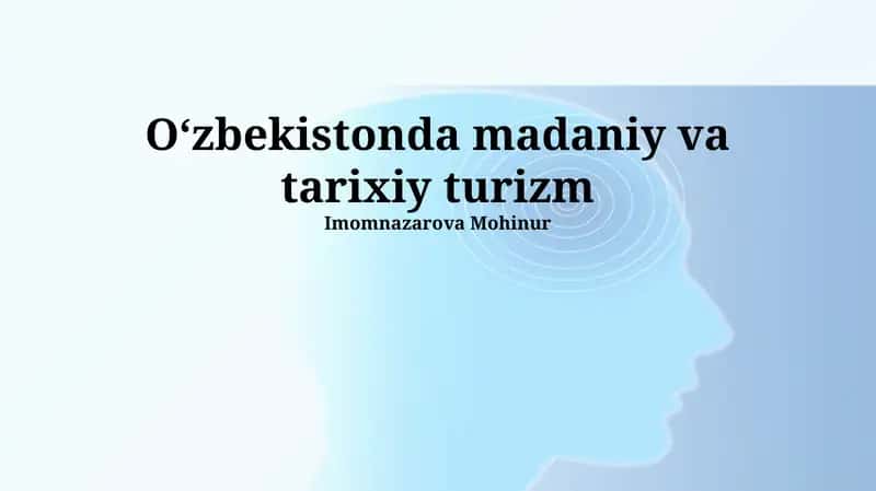 Madaniy va Tarixiy Turizm 1