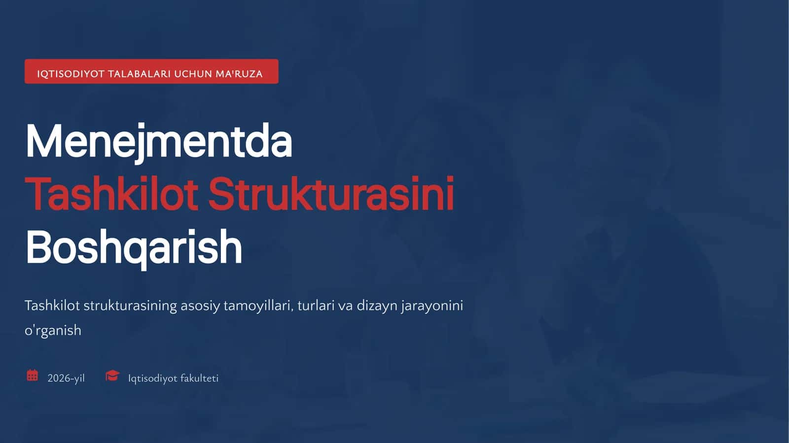 Menejmentda Tashkilot Strukturasini Boshqarish 1