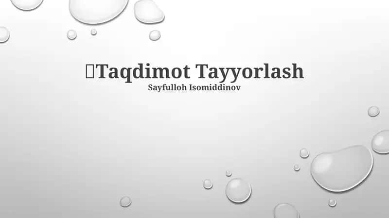 Taqdimot Tayyorlash 1