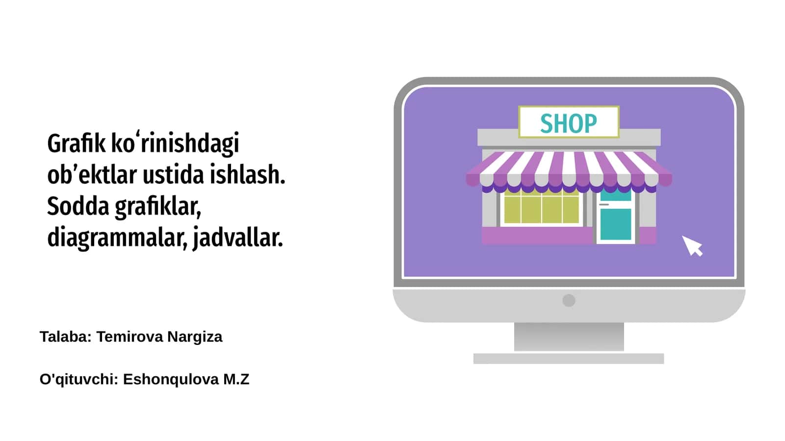 Grafik koʻrinishdagi obʼektlar 1